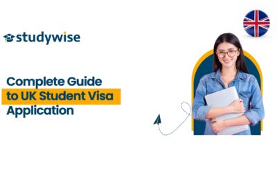 Complete Guide to UK Student Visa Application 2023