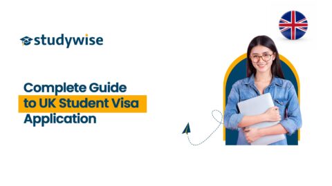 Complete Guide to UK Student Visa Application 2023 - Studywise