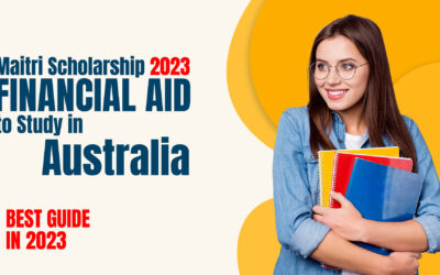 Maitri Scholarship 2023: Financial Aid to Study in Australia