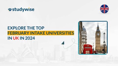 Explore The Top February Intake Universities In UK In 2024 Studywise   Blog Post 14 1 Min 480x270 