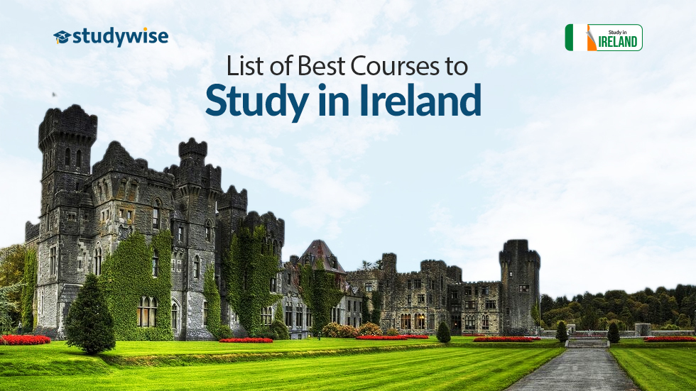 List of Best Courses to Study in Ireland