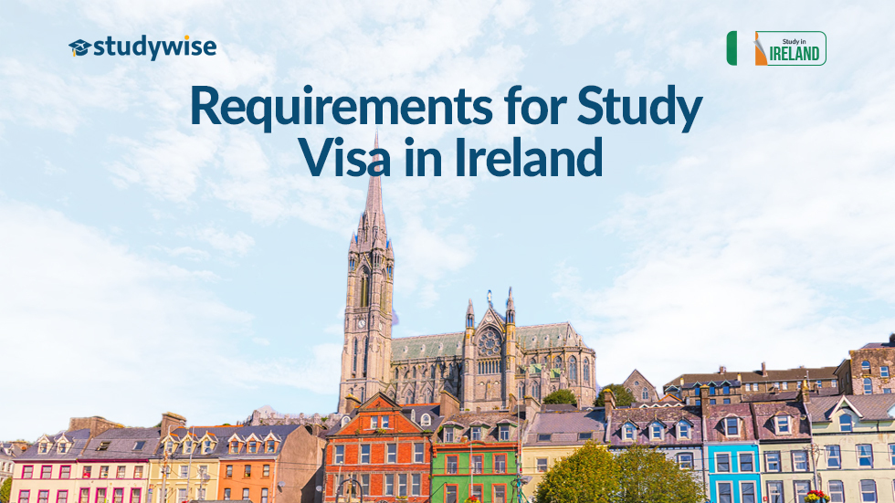 Requirements for Study Visa in Ireland