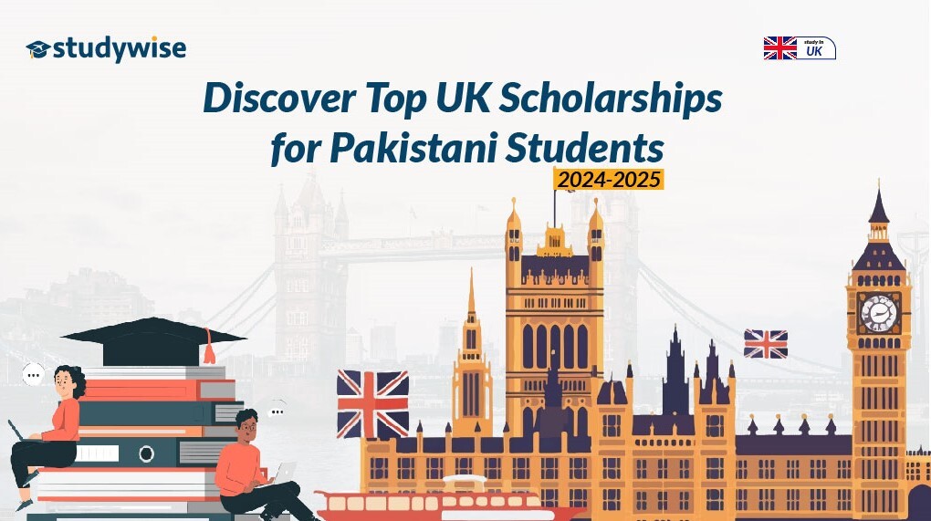 UK Scholarships for Pakistani Students