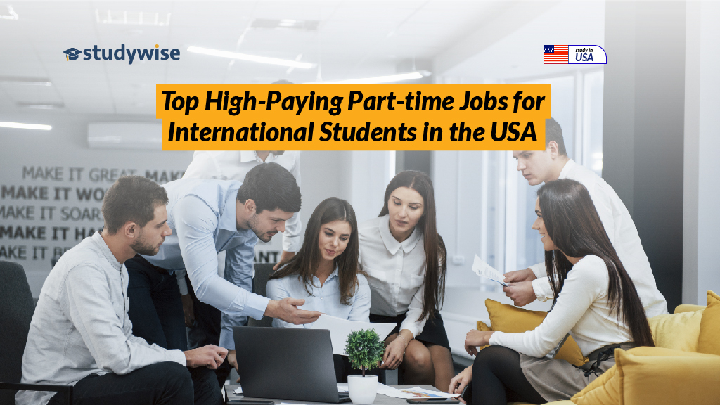 Top High-Paying Part-time Jobs in USA for International Students