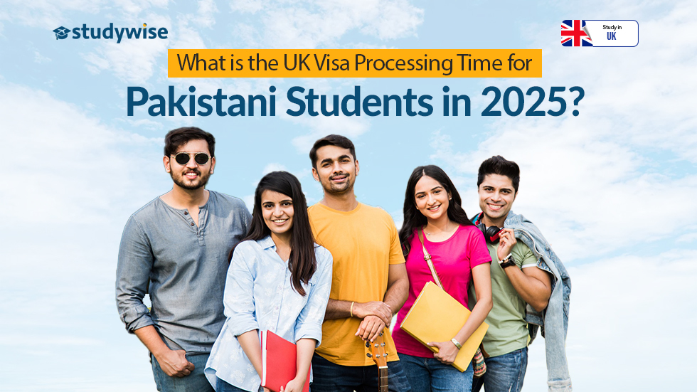 What is the UK Visa Processing Time for Pakistani Students in 2025?